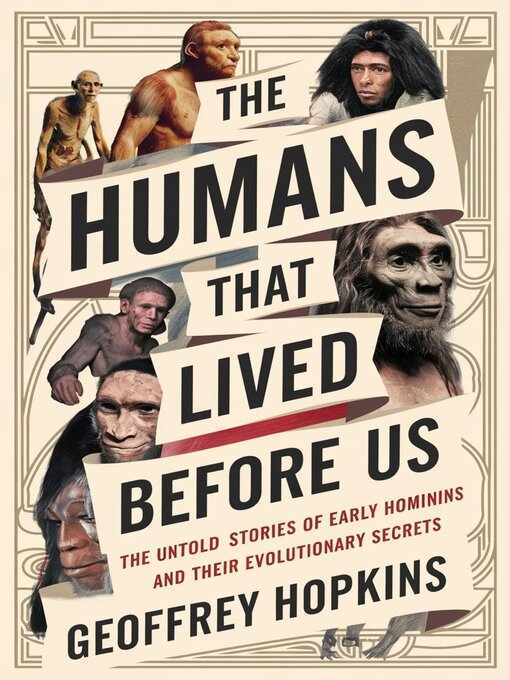 Title details for THE HUMANS THAT LIVED BEFORE US by GEOFFREY HOPKINS - Available